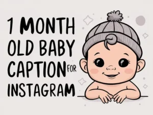 1 Month Old Baby Caption
