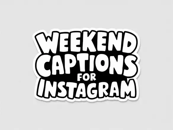 Weekend Captions for Instagram